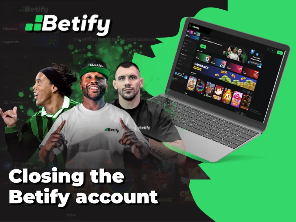Closing the Betify account